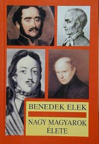 cover of the book Nagy magyarok élete