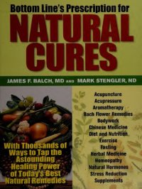 cover of the book Bottom Line's Prescription for Natural Cures : With Thousands of Ways to Tap the Astounding Healing Power of Today's Best Natural Remedies