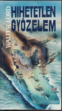 cover of the book Hihetetlen győzelem