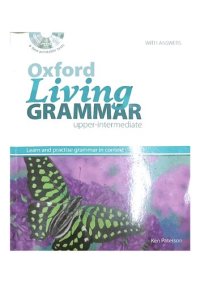 cover of the book Oxford Living Grammar Upper-Intermediate Student's Book Pack