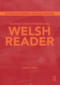 cover of the book The Routledge Intermediate Welsh Reader