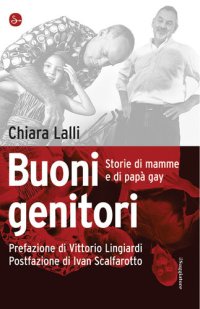 cover of the book Buoni genitori. Storie di mamme e di papà gay