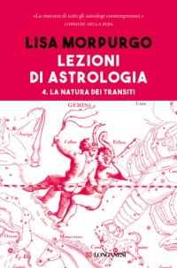 cover of the book Lezioni di astrologia IV: La natura dei transiti