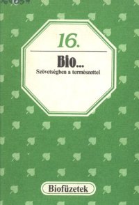 cover of the book Bio... Szövetségben a természettel