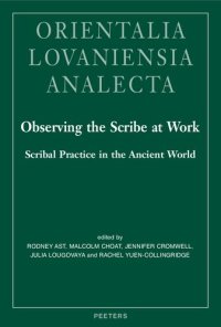 cover of the book Observing the Scribe at Work: Scribal Practice in the Ancient World