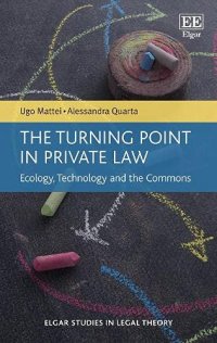 cover of the book The Turning Point in Private Law: Ecology, Technology and the Commons