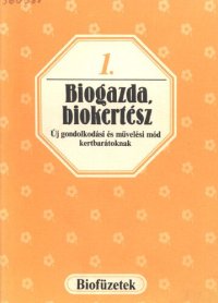 cover of the book Biogazda, biokertész