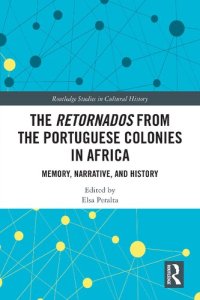 cover of the book The Retornados from the Portuguese Colonies in Africa: Memory, Narrative, and History