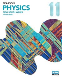 cover of the book Pearson Physics 11 New South Wales Student Book