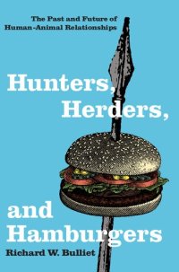 cover of the book Hunters, Herders, and Hamburgers