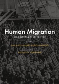 cover of the book Human Migration: Biocultural Perspectives