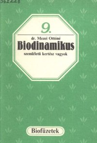 cover of the book Biodinamikus szemléletű kertész vagyok