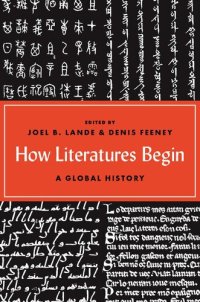 cover of the book How Literatures Begin: A Global History
