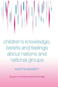 cover of the book Children's Knowledge, Beliefs and Feelings about Nations and National Groups