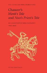 cover of the book Chaucer's Monk's Tale and Nun's Priest's Tale: An Annotated Bibliography