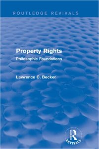 cover of the book Property Rights: Philosophic Foundations