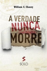 cover of the book A verdade nunca morre