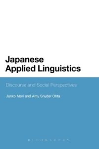 cover of the book Japanese Applied Linguistics: Discourse and Social Perspectives