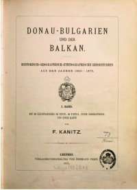 cover of the book Donau-Bulgarien und der Balkan; historisch-geographisch-ethnographische Reisestudien aus den Jahren 1860-1875