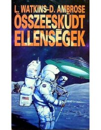 cover of the book Összeesküdt ellenségek