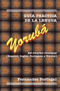 cover of the book Guía práctica de la lengua Yoruba en cuatro idiomas