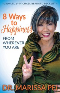 cover of the book 8 Ways to Happiness: From Wherever You Are