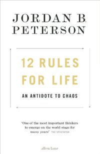 cover of the book 12 Rules for Life : An Antidote to Chaos