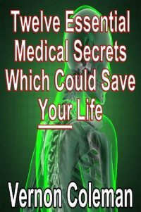 cover of the book Coleman's Laws: Twelve essential medical secrets which could save your life