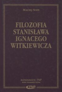 cover of the book Filozofia Stanisława Ignacego Witkiewicza