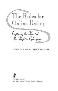 cover of the book The Rules for Online Dating: Capturing the Heart of Mr. Right in Cyberspace