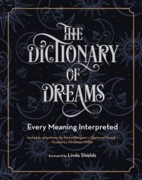 cover of the book The Dictionary of Dreams: Every Meaning Interpreted