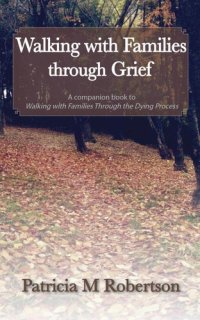 cover of the book Walking with Families through Grief
