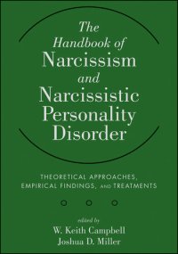 cover of the book The Handbook of Narcissism and Narcissistic Personality Disorder: Theoretical Approaches, Empirical Findings, and Treatments