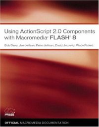 cover of the book Using ActionScript 2.0 Components with Macromedia Flash 8