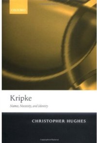 cover of the book Kripke: Names, Necessity, and Identity