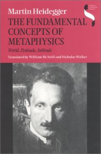 cover of the book The Fundamental Concepts of Metaphysics: World, Finitude, Solitude