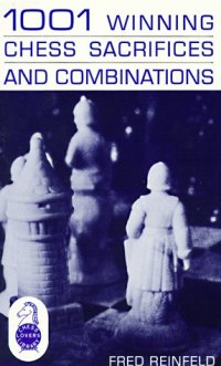 cover of the book One Thousand and One Winning Chess Sacrifices and Combinations