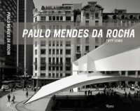 cover of the book Paulo Mendes da Rocha: Fifty Years 1957-2007 (Portuguese and Spanish Edition)