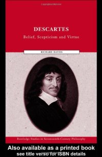 cover of the book Descartes: Belief, Scepticism and Virtue (Routledge Studies in Seventeenth Century Philosophy)