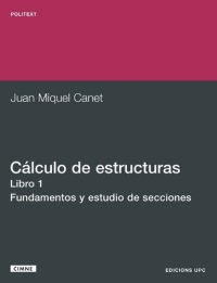 cover of the book Cálculo de estructuras I. Fundamento y estudio de (Spanish Edition)