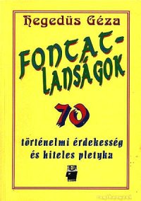 cover of the book Fontatlanságok