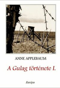 cover of the book A Gulag története I-II.