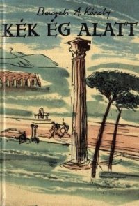 cover of the book Kék ég alatt