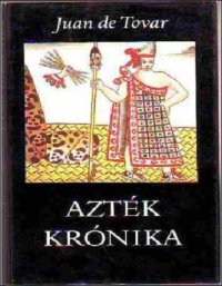 cover of the book Azték krónika