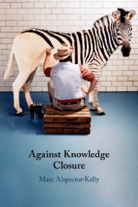 cover of the book Against Knowledge Closure