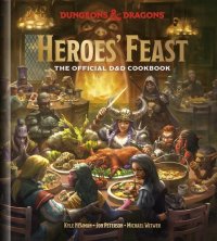 cover of the book Heroes' Feast: The Official D&D Cookbook