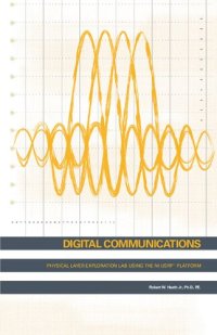 cover of the book Digital Wireless Communication Physical Layer Exploration Lab Using the NI USRP