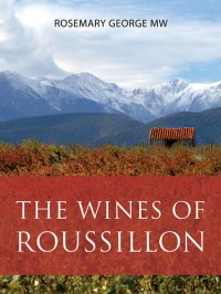 cover of the book The wines of Roussillon