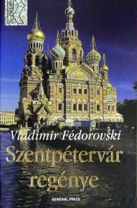 cover of the book Szentpétervár regénye