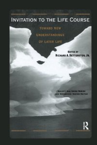 cover of the book Invitation to the Life Course: Towards new understandings of later life